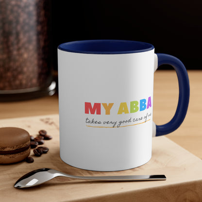 Accent Coffee Mug - My abba (Father) takes very good care of me