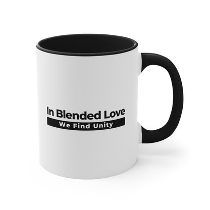 Accent Coffee Mug - In Blended Love, We Find Unity