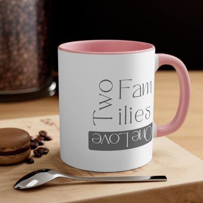 Accent Coffee Mug - Two Families, One Love