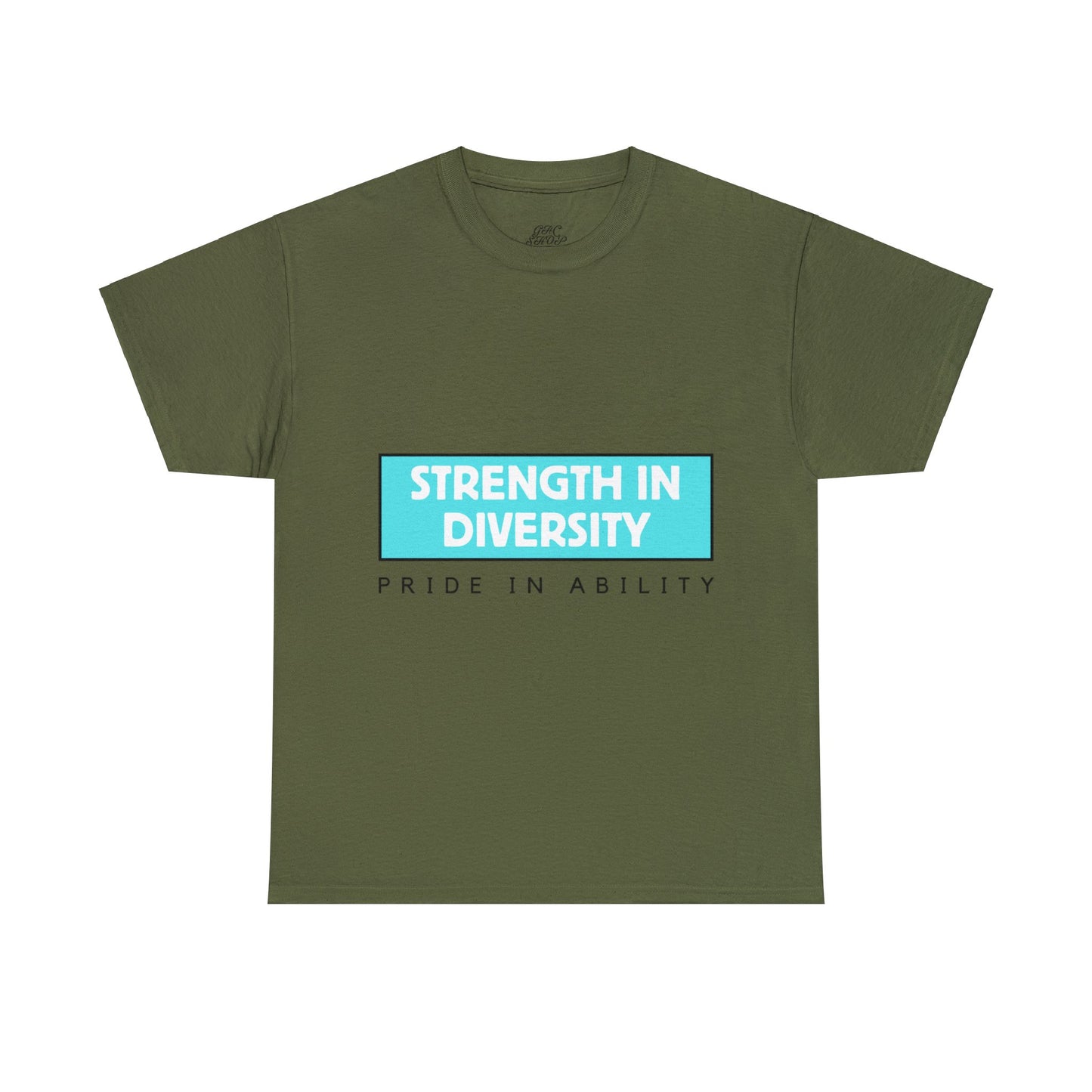 Unisex T-Shirt - Strength in Diversity, Pride in Ability