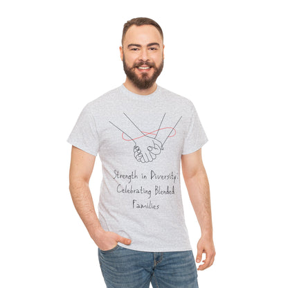 Unisex T-Shirt - Strength in Diversity: Celebrating Blended Families