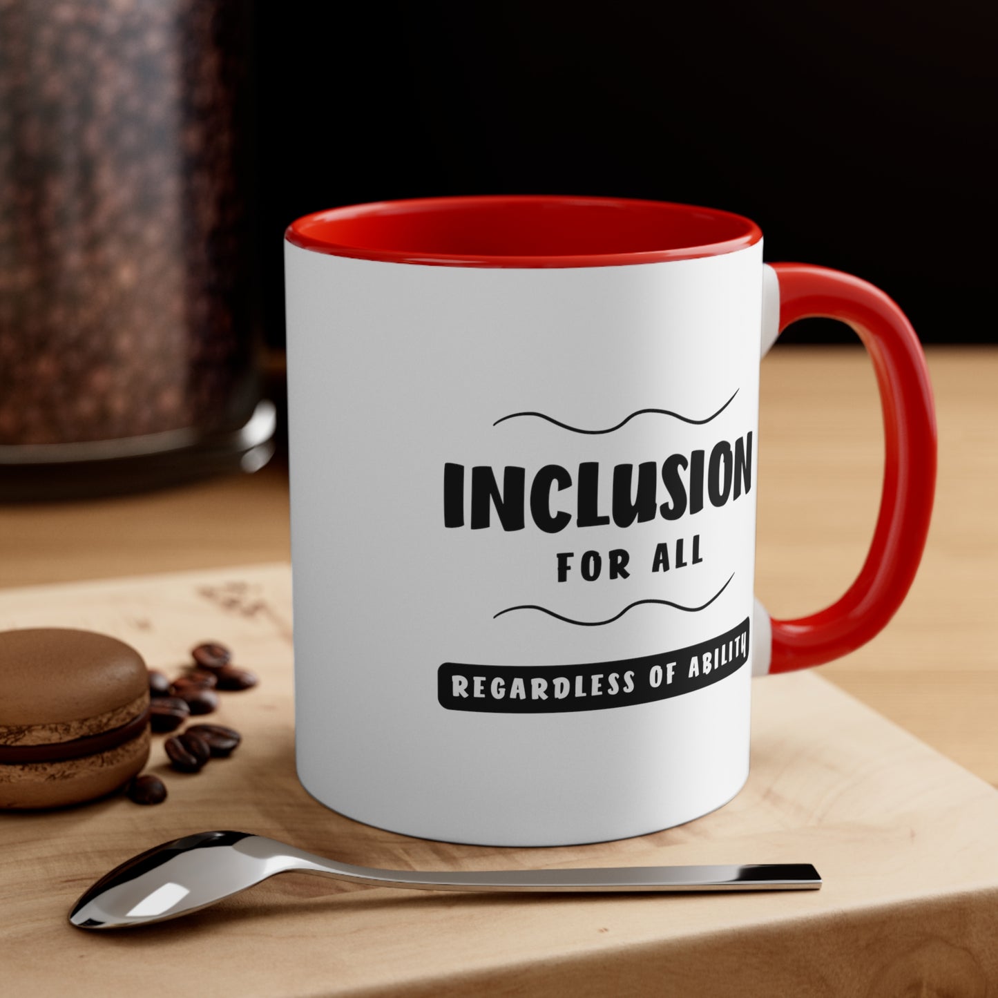 Accent Coffee Mug - Inclusion for All, Regardless of Ability