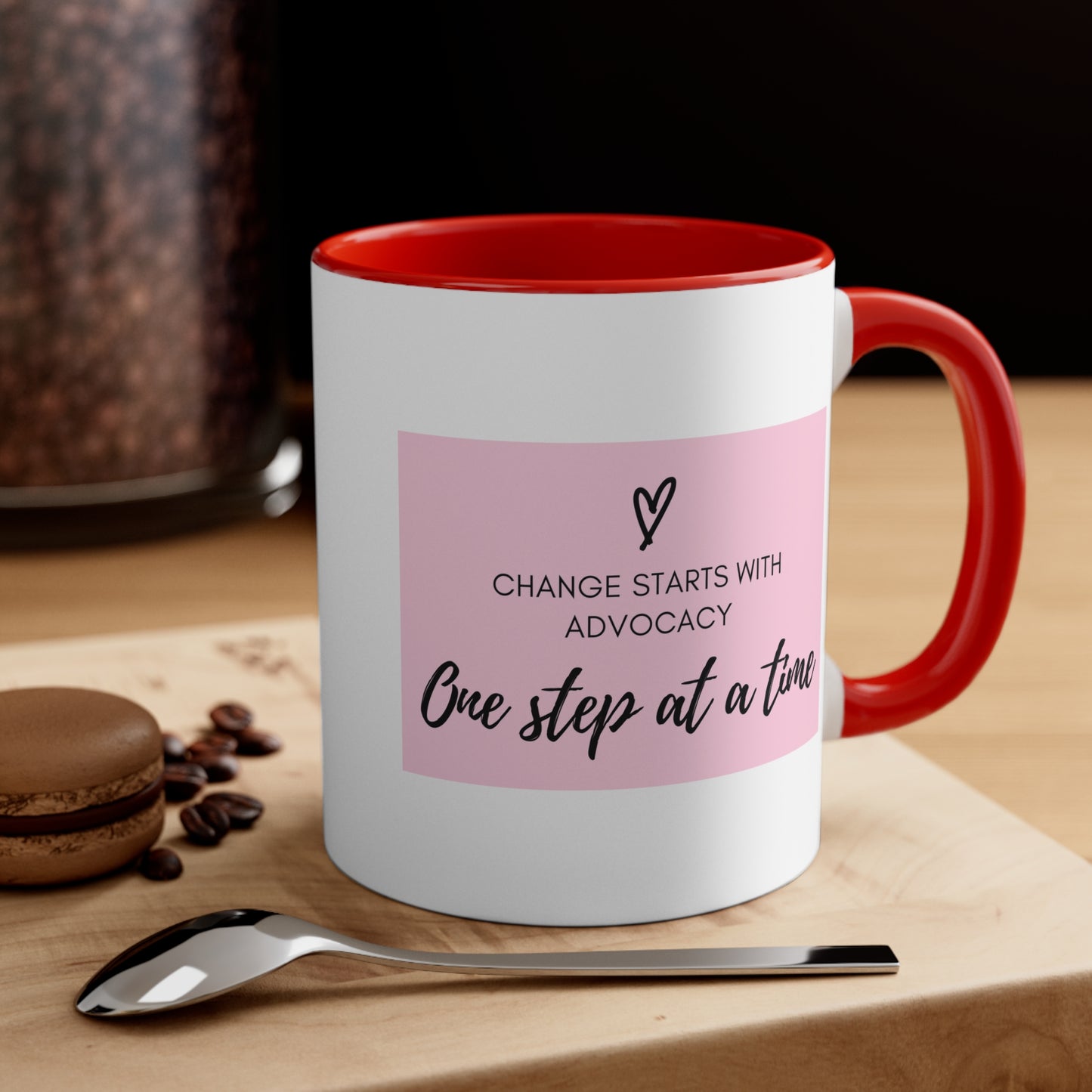 Accent Coffee Mug - Change Starts with Advocacy, One Step at a Time