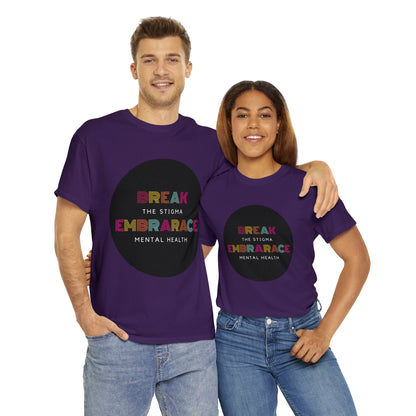 Unisex Heavy Cotton Tee - Break the Stigma, Embrace Mental Health