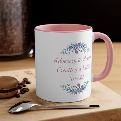 Accent Coffee Mug - Advocacy in Action: Creating a Better World