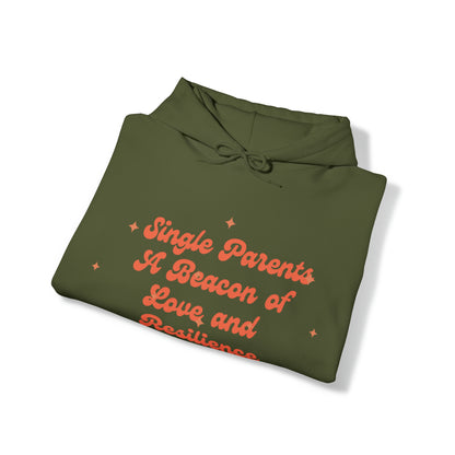 Unisex Hooded Sweatshirt - Single Parents: A Beacon of Love and Resilience