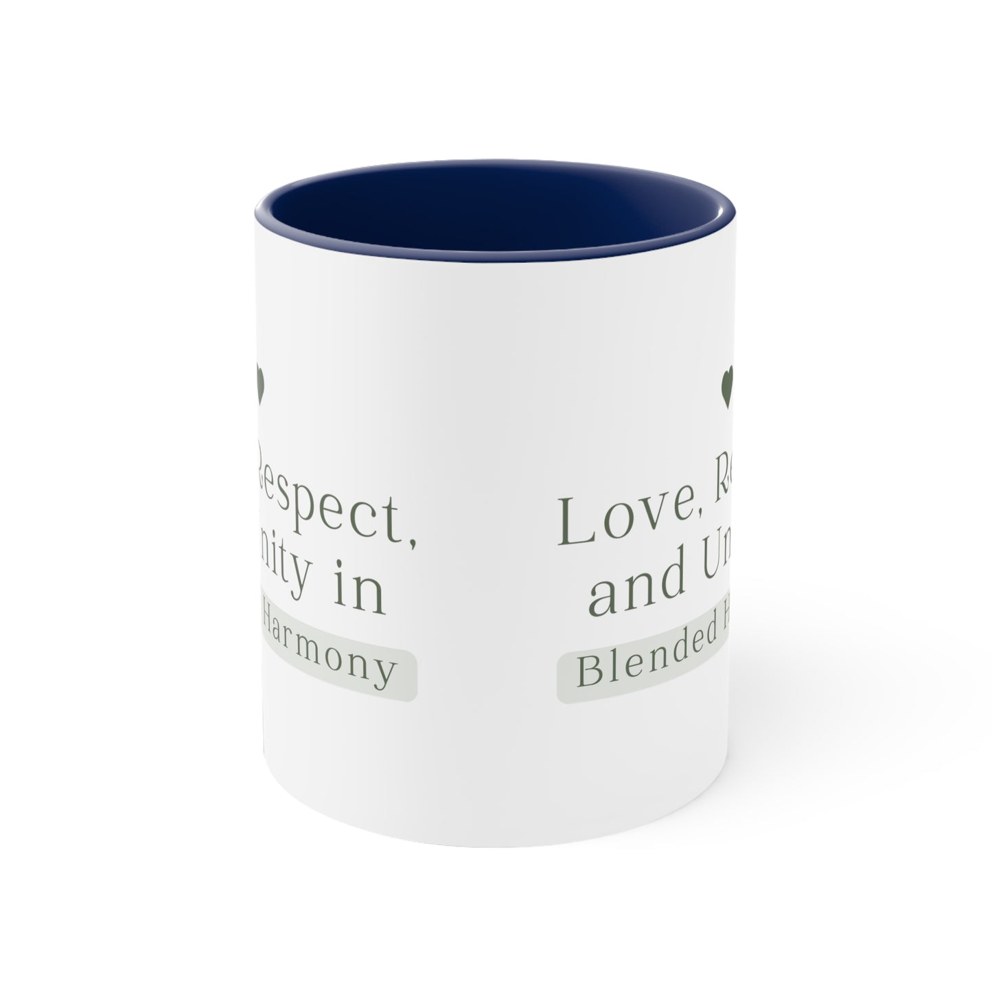 Accent Coffee Mug - Love, Respect, and Unity in Blended Harmony