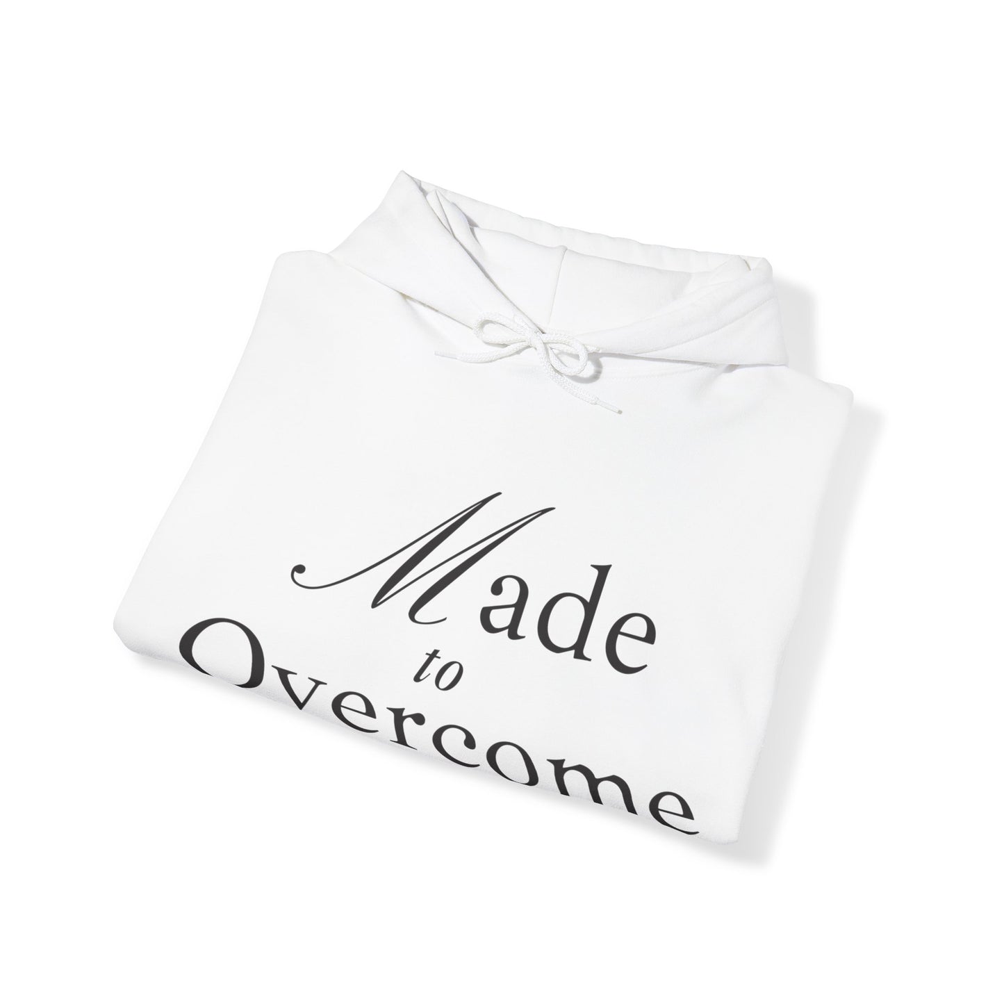 Unisex Hooded Sweatshirt - Made to overcome