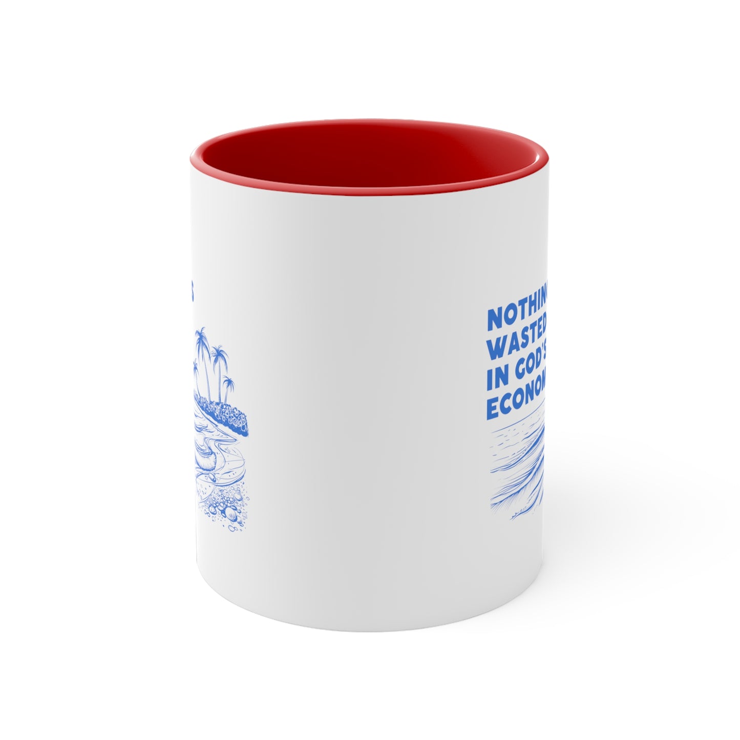 Accent Coffee Mug - Nothing is wasted in God’ economy