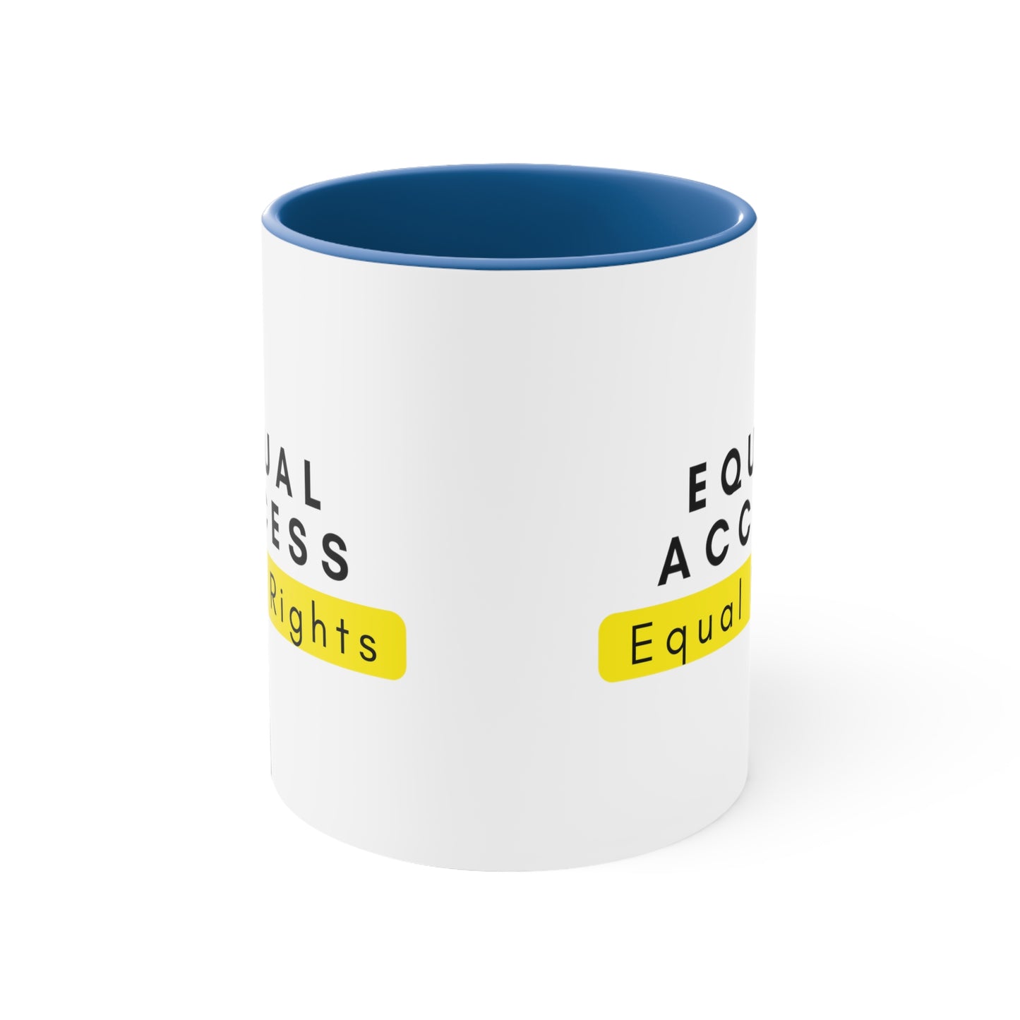 Accent Coffee Mug - Equal Access, Equal Rights