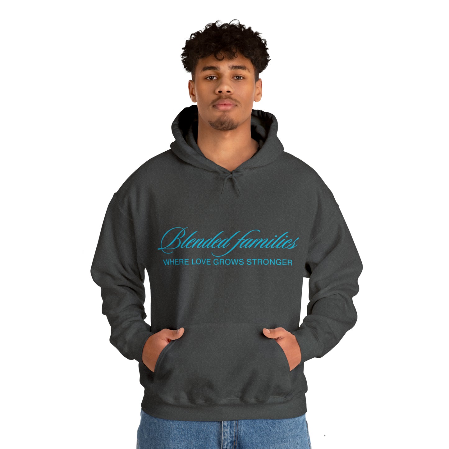 Unisex Hooded Sweatshirt - Blended Families: Where Love Grows Stronger