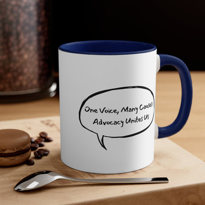 Accent Coffee Mug - One Voice, Many Causes: Advocacy Unites Us