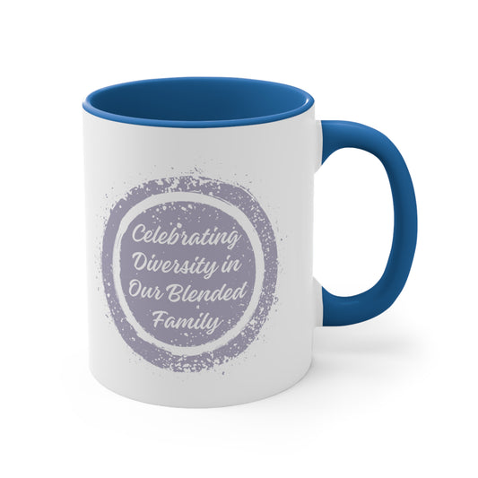 Accent Coffee Mug - Celebrating Diversity in Our Blended Family