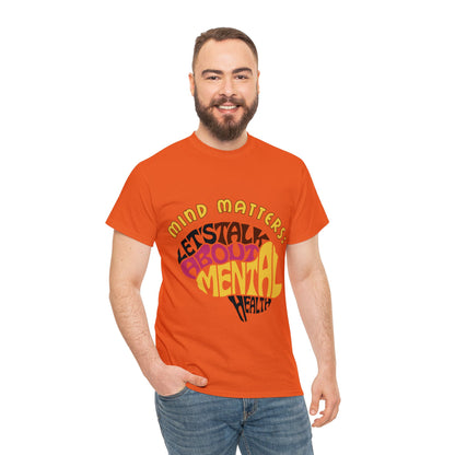 Unisex Heavy Cotton Tee - Mind Matters: Let's Talk About Mental Health