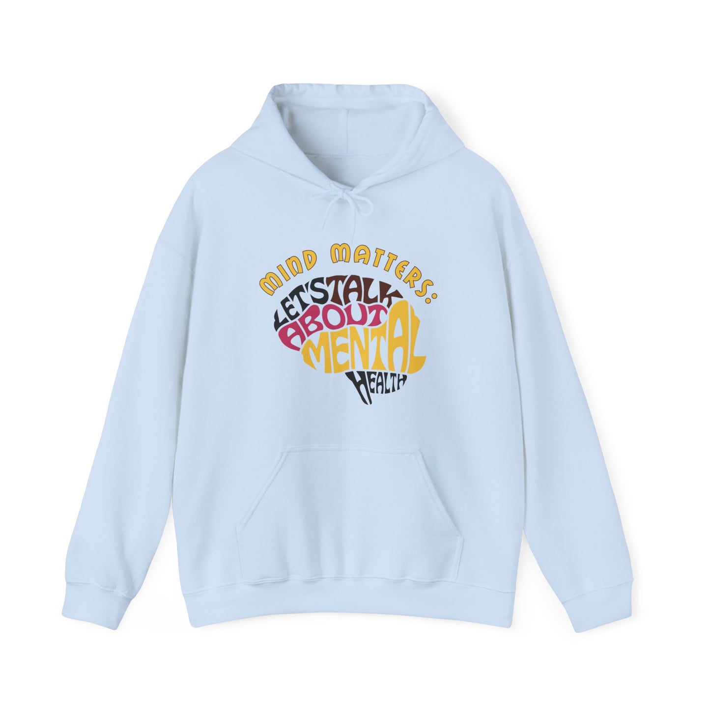 Unisex Hooded Sweatshirt - Mind Matters: Let's Talk About Mental Health