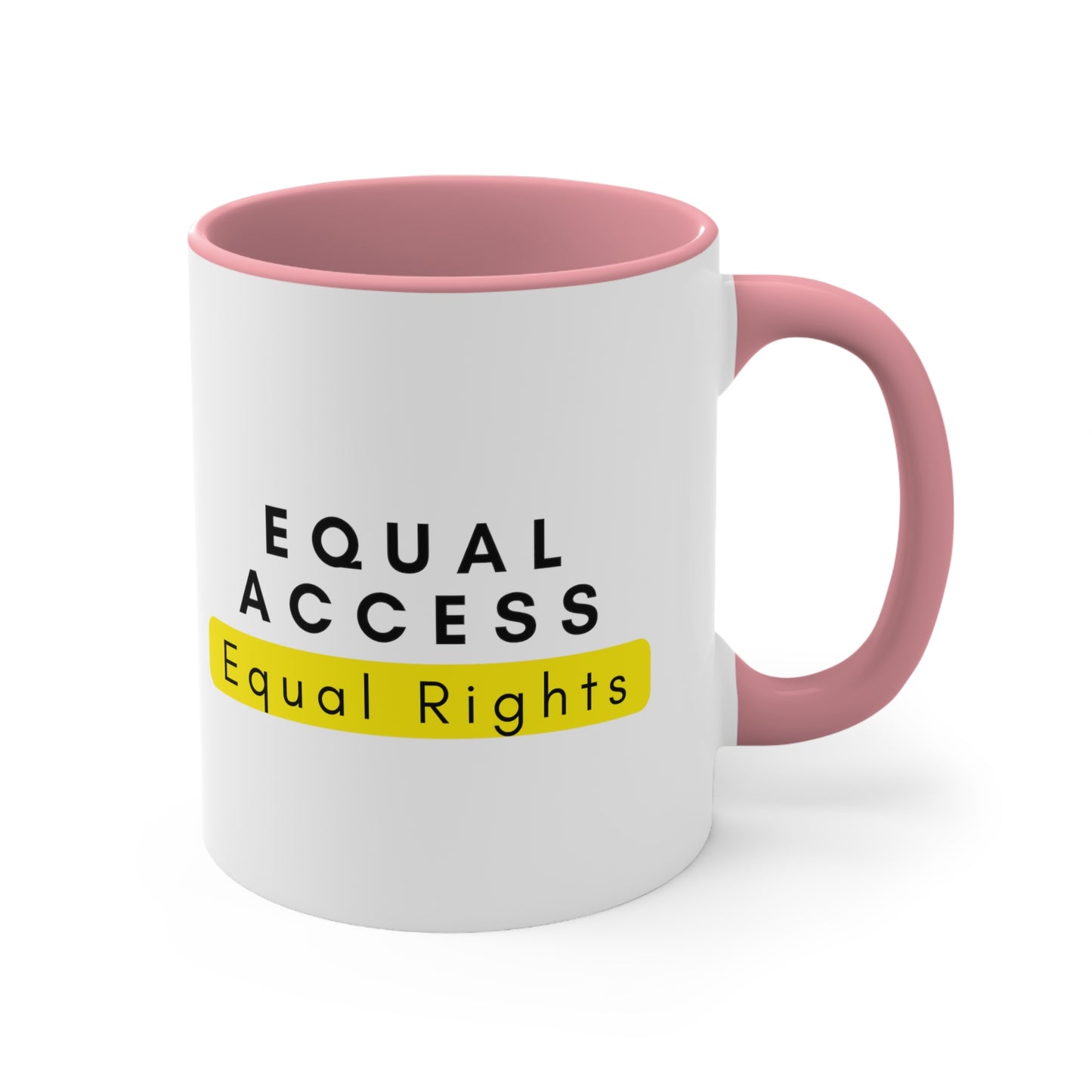 Accent Coffee Mug - Equal Access, Equal Rights