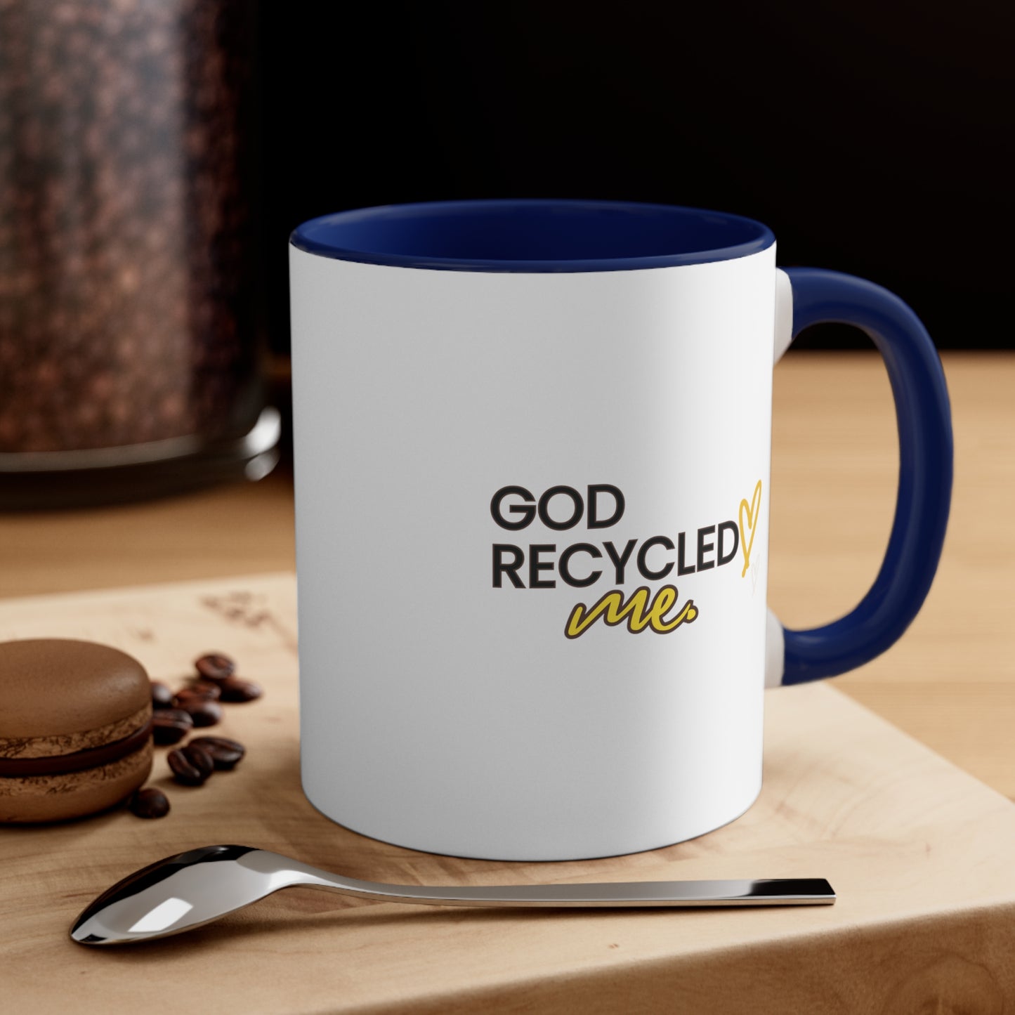 Accent Coffee Mug - God recycled me