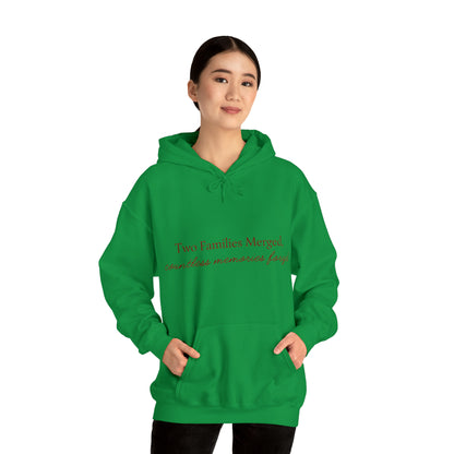 Unisex Hooded Sweatshirt - Two Families Merged, Countless Memories Forged