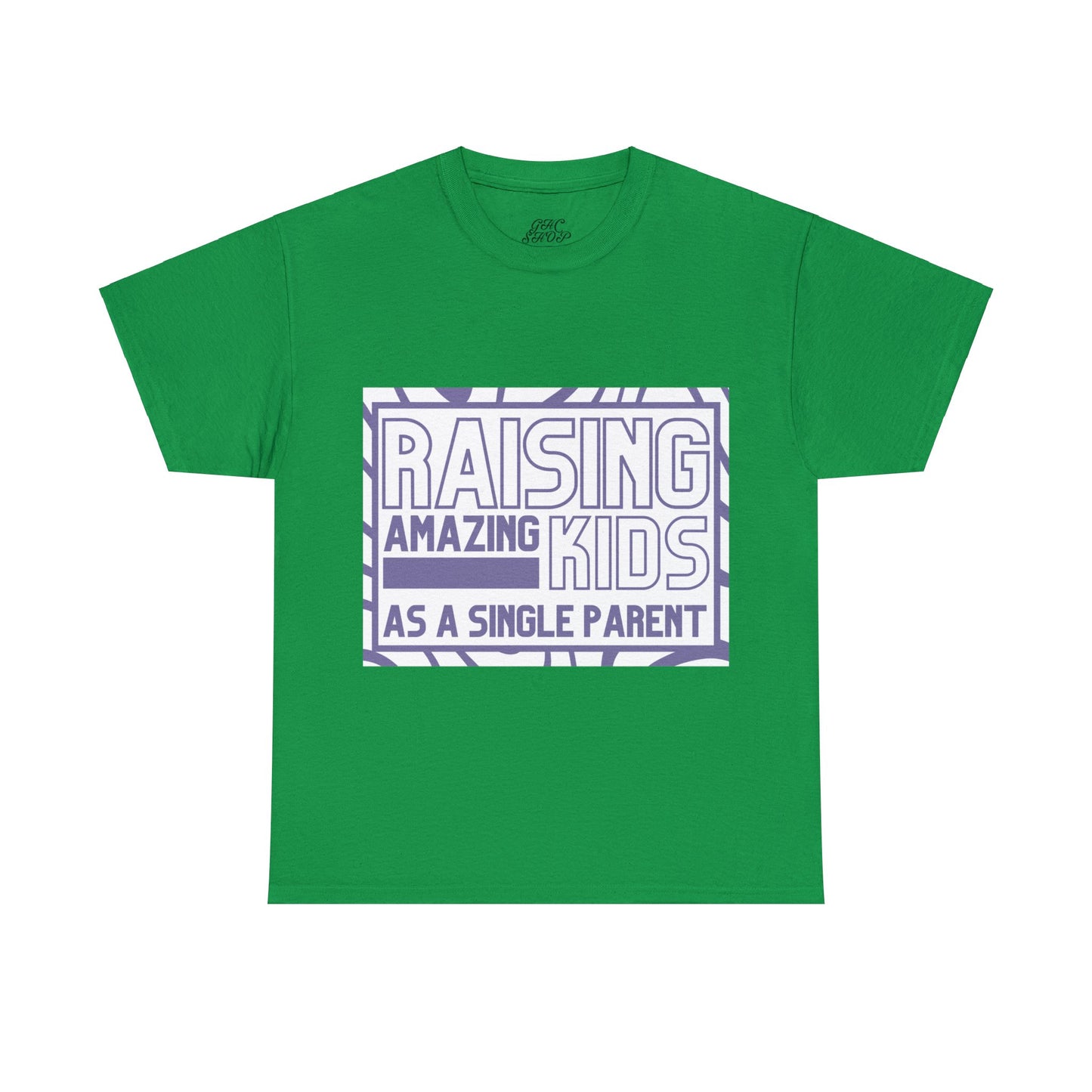 Unisex T-Shirt - Raising Amazing Kids as a Single Parent