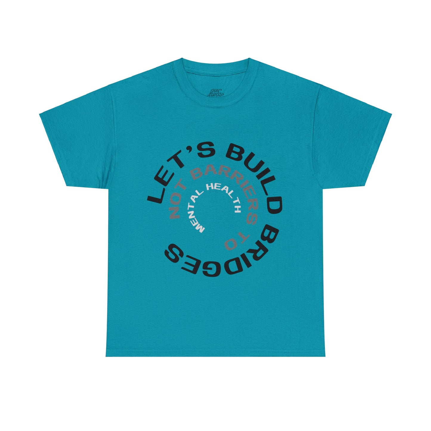 Unisex Heavy Cotton Tee - Let's Build Bridges, Not Barriers, to Mental Health