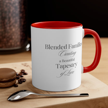 Accent Coffee Mug - Blended Families: Creating a Beautiful Tapestry of Love