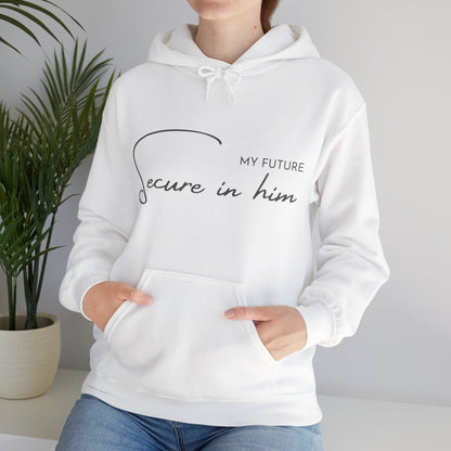 Unisex Hooded Sweatshirt - My future secure in Him